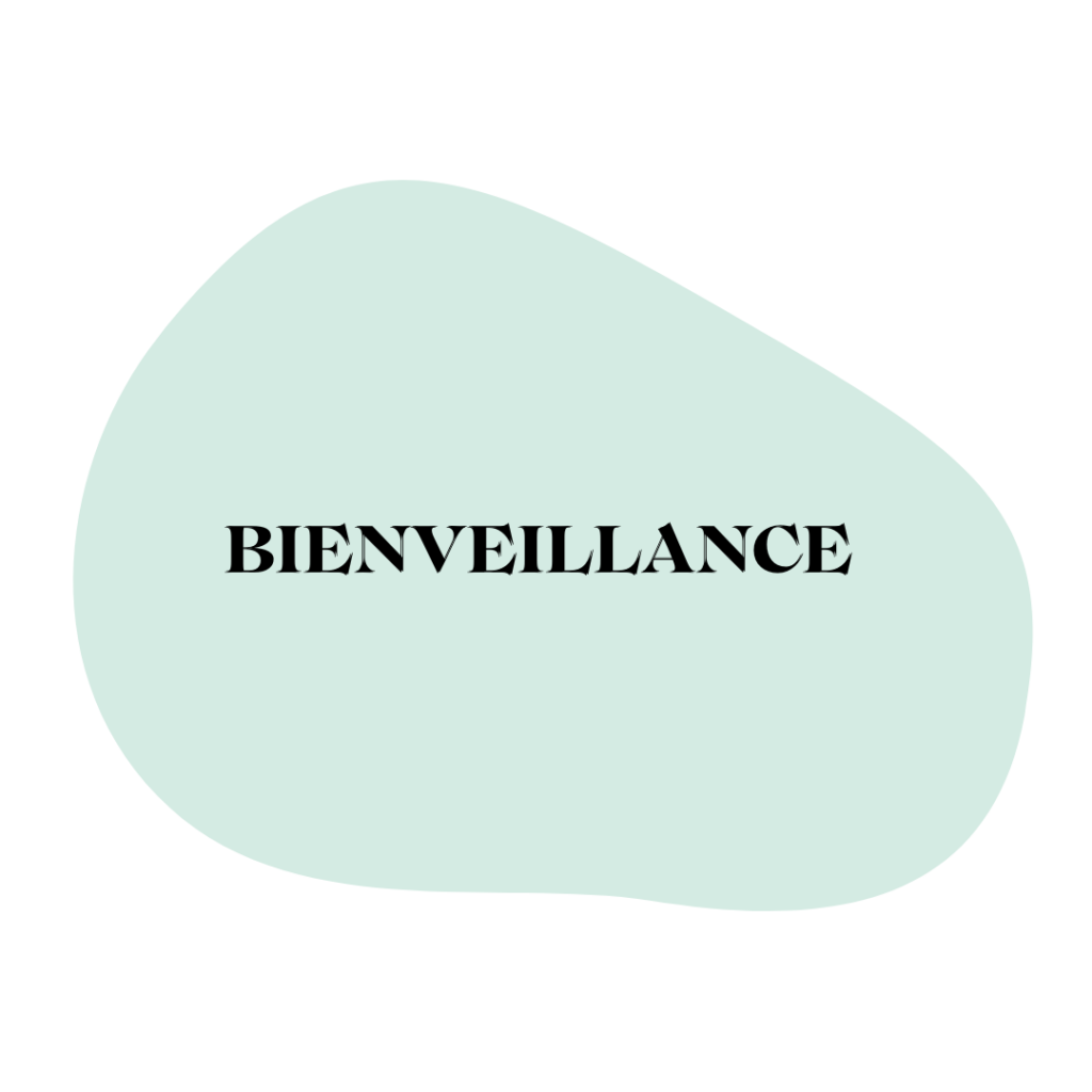 VALEURS ECOUTE ET NAISSANCE BIENVEILLANCE