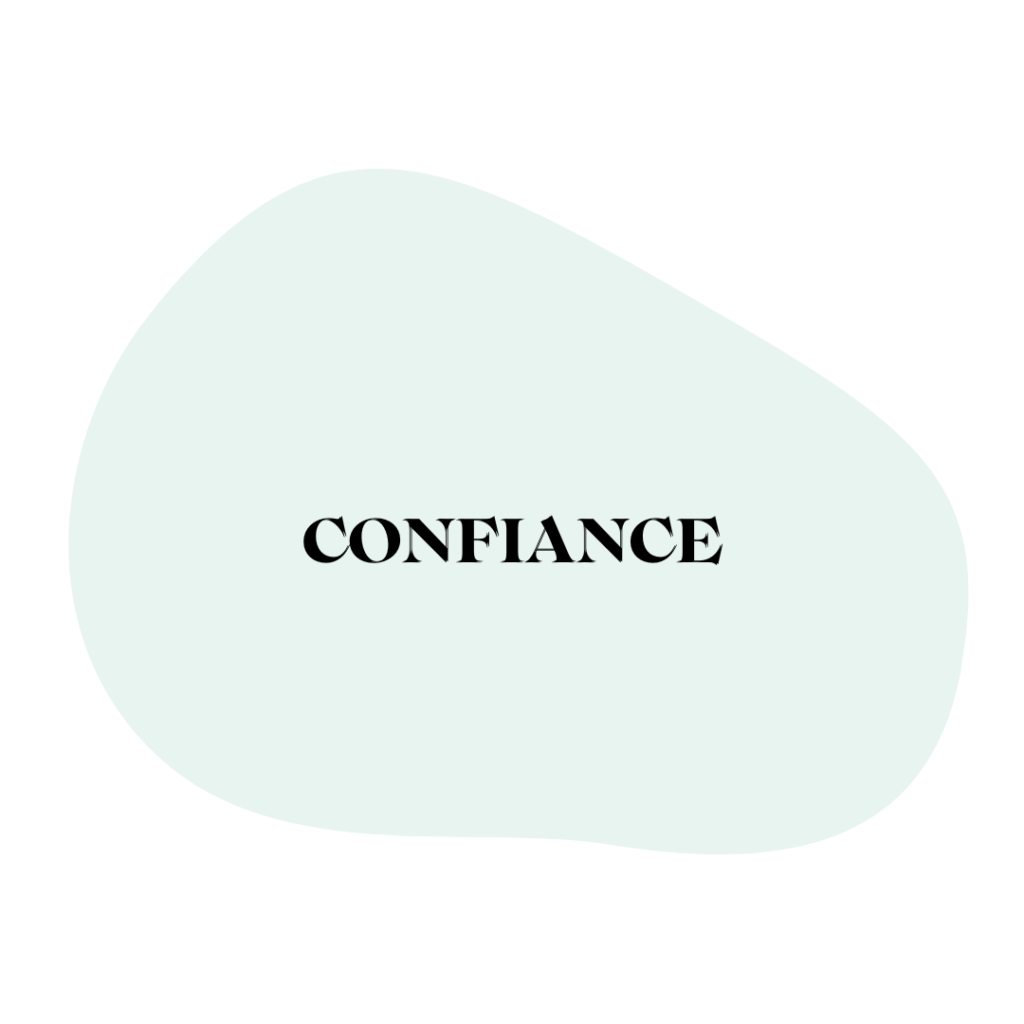 VALEURS ECOUTE ET NAISSANCE CONFIANCE