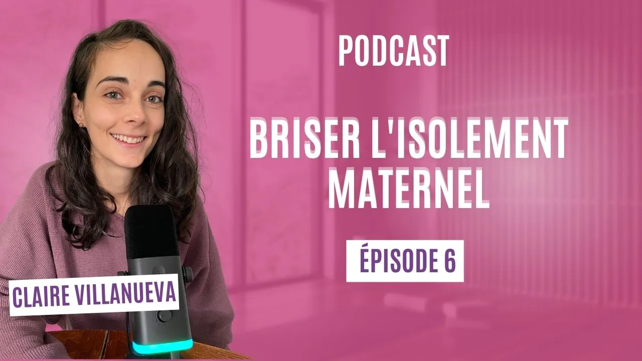 briser l'isolement maternel