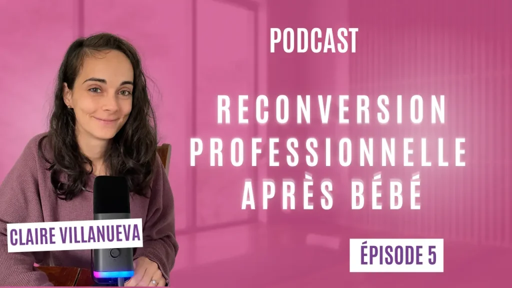reconverstion professionelle après bébé