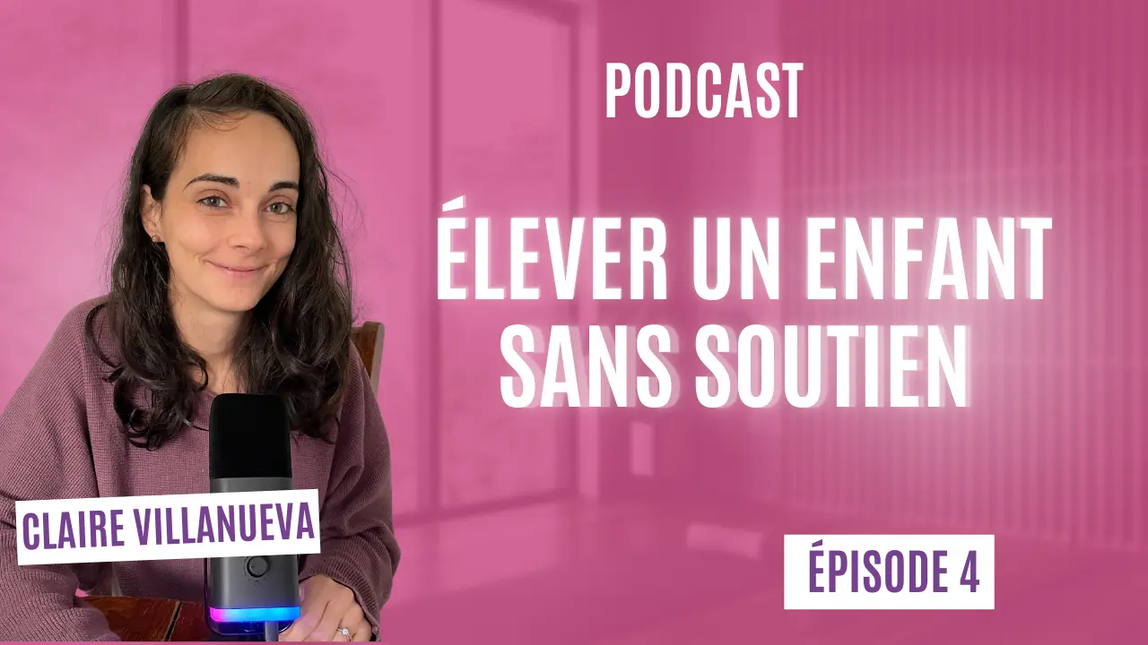 ÉLEVER UN ENFANT SANS FAMILLE : Comment créer son Village de Maman ?