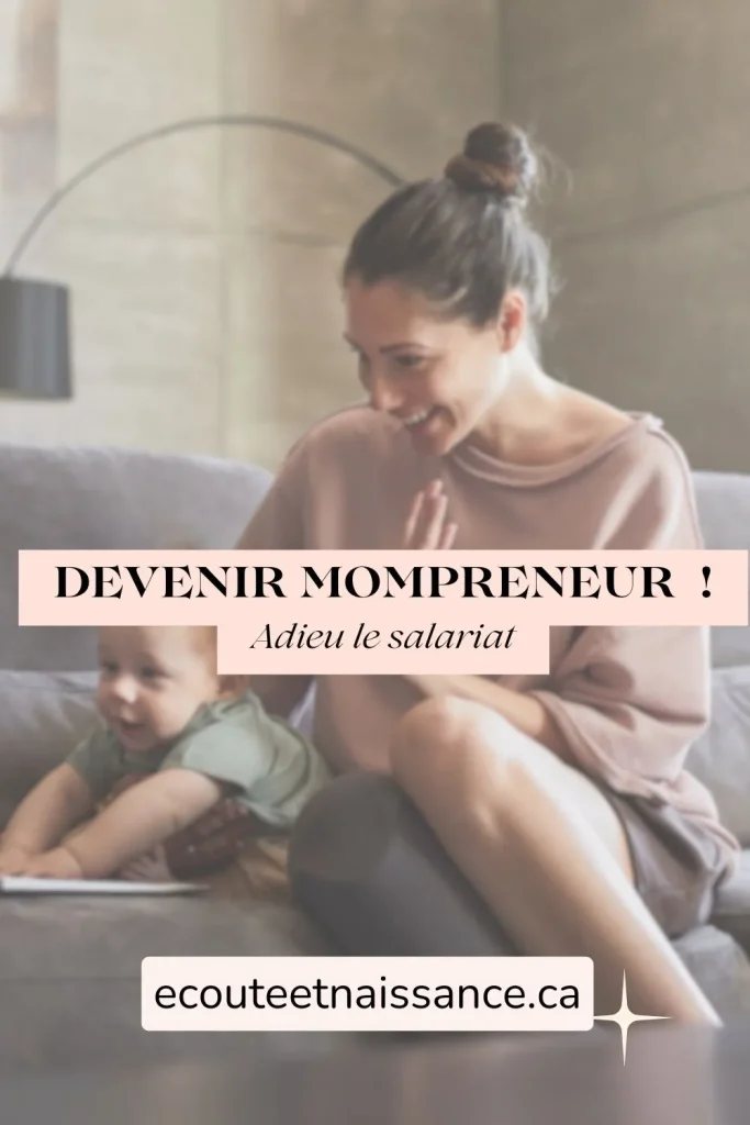 DEVENIR mompreneur ! Adieu le salariat
